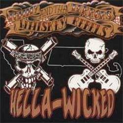Whiskey Rebels : Hella - Wicked